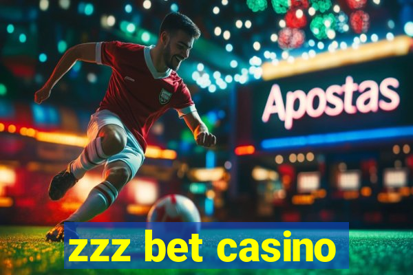 zzz bet casino